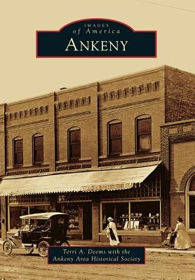 Ankeny by Deems, Terri A.