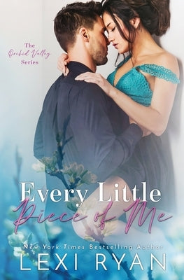 Every Little Piece of Me by Ryan, Lexi