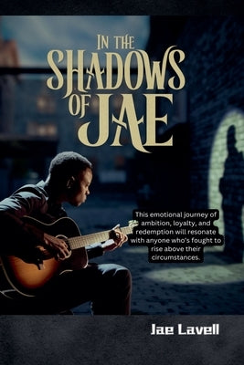In The Shadows Of Jae by Lavell, Jae