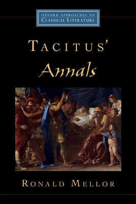 Tacitus' Annals by Mellor, Ronald