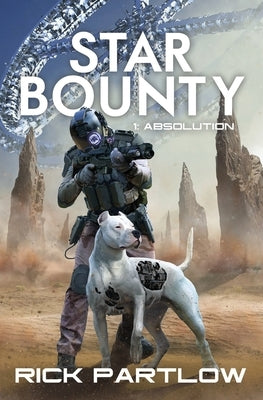 Star Bounty: Absolution by Partlow, Rick