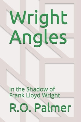 Wright Angles by Palmer, R. O.
