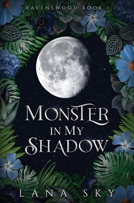 Monster in My Shadow by Sky, Lana