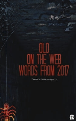OutsideLookingOut On The Web: OLO Blog & Social Media Post by Mayes, Quashon