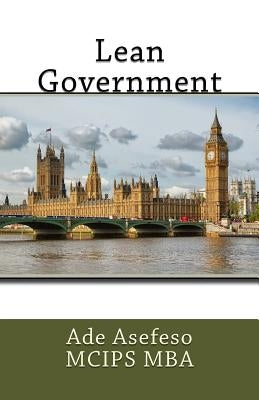 Lean Government by Asefeso McIps Mba, Ade