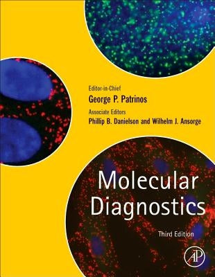 Molecular Diagnostics by Patrinos, George P.