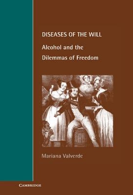 Diseases of the Will by Valverde, Mariana