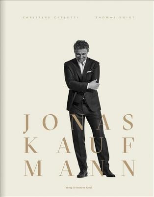 Jonas Kaufmann by Kaufmann, Jonas