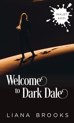 Welcome To Dark Dale by Brooks, Liana