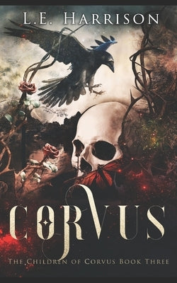 Corvus: The Children Of Corvus Book Three by Harrison, L. E.