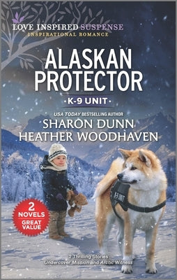 Alaskan Protector by Dunn, Sharon