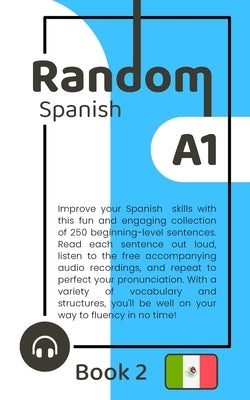 Random Spanish A1 (Book 2) by Chavez, Delia