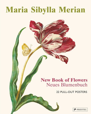 Maria Sibylla Merian: 22 Pull-Out Posters by Prestel Publishing