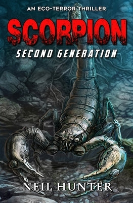 Scorpion: Second Generation by Hunter, Neil