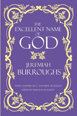 The Excellent Name of God by Burroughs, Jeremiah