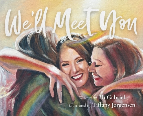 We'll Meet You by Gabriel, Bb