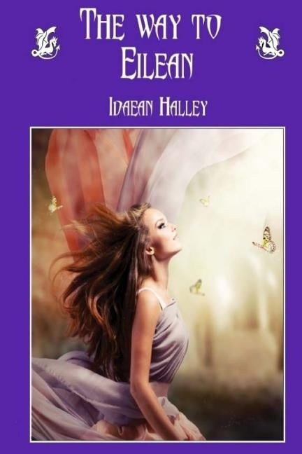 The way to Eilean by Halley, Idaean