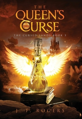The Queen's Curse by Rogers, J. F.
