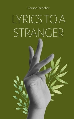 lyrics to a stranger by Yenchar, Carson