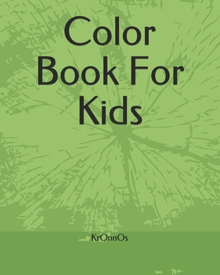 Color Book For Kids by Kronnos