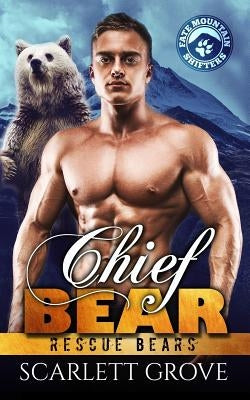 Chief Bear by Grove, Scarlett