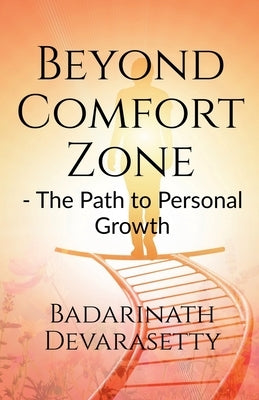 Beyond Comfort Zone by D, Badarinath