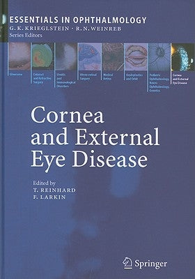 Cornea and External Eye Disease: Corneal Allotransplantation, Allergic Disease and Trachoma by Reinhard, Thomas
