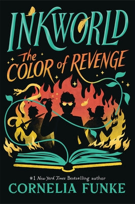 Inkworld: The Color of Revenge (the Inkheart Series, Book #4) by Funke, Cornelia