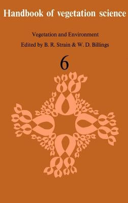 Vegetation and Environment by Strain, B. R.