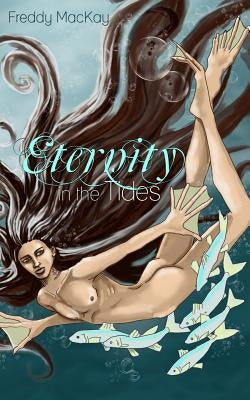 Eternity in the Tides by Orrick, Erika