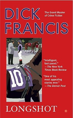 Longshot by Francis, Dick