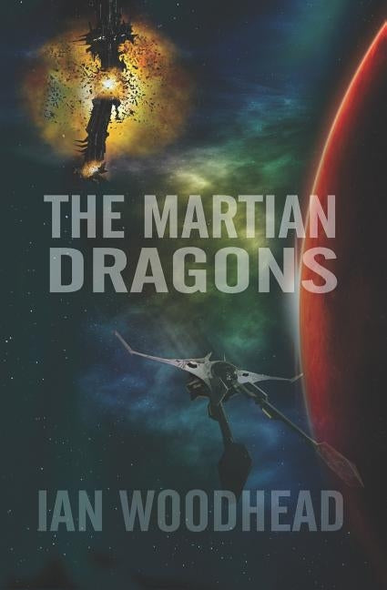 Martian Dragons by Woodhead, Ian