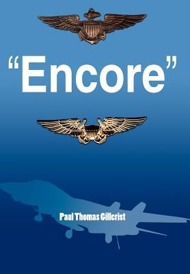 Encore by Gillcrist, Paul Thomas