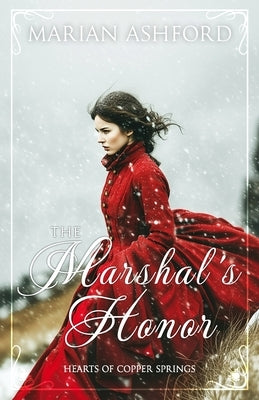 The Marshal's Honor by Ashford, Marian