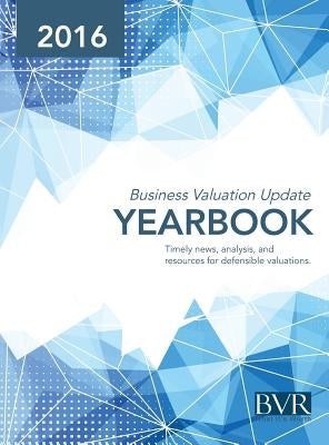 Business Valuation Update Yearbook 2016 by Dzamba, Andy