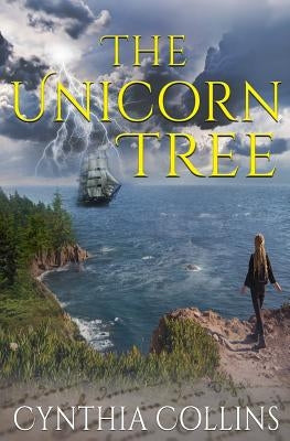 The Unicorn Tree by Collins, Cynthia
