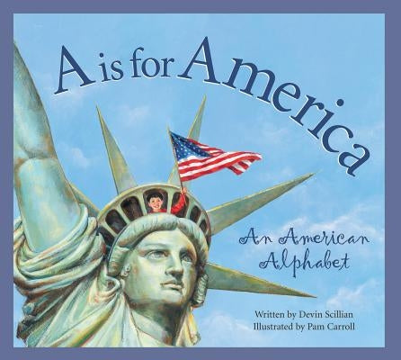 A is for America by Scillian, Devin
