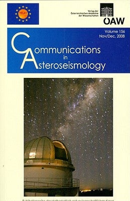 Communications in Asteroseismology Volume 156 November/December, 2008 by Breger, Michel