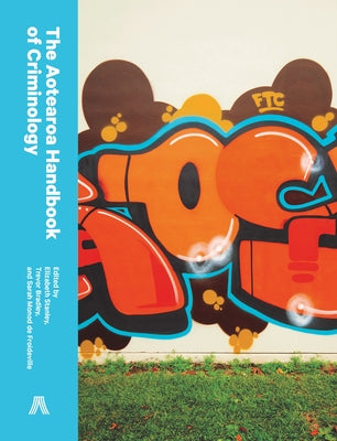 The Aotearoa Handbook of Criminology by Stanley, Elizabeth