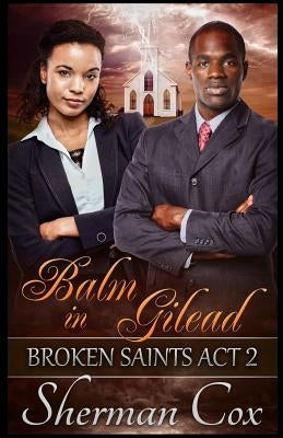 Balm in Gilead by Cox, Sherman