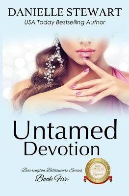 Untamed Devotion by Stewart, Danielle