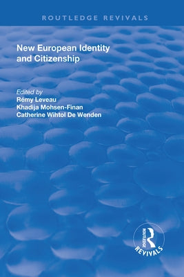 New European Identity and Citizenship by Leveau, Remy