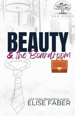 Beauty & the Boardroom by Faber, Elise