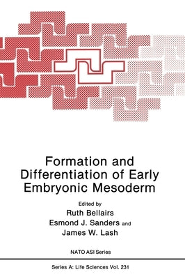 Formation and Differentiation of Early Embryonic Mesoderm by North Atlantic Treaty Organization
