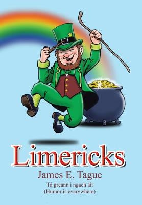 Limericks by Tague, James E.