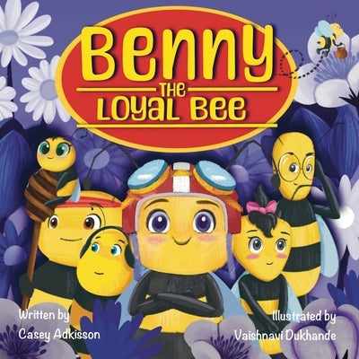Benny the Loyal Bee by Dukhande, Vaishnavi