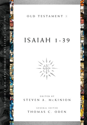 Isaiah 1-39 by McKinion, Steven A.