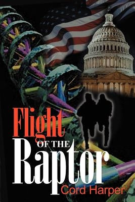 Flight of the Raptor by Harper, Cord