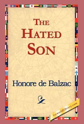 The Hated Son by De Balzac, Honore