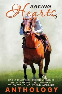 Racing Hearts by Bradford, Bailey